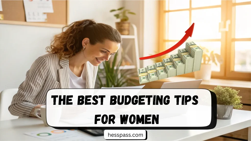 The Best Budgeting Tips for Women