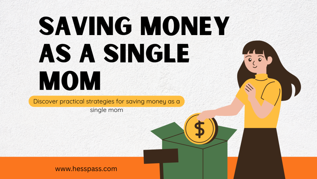 Saving Money as a Single Mom