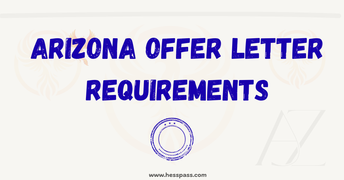 Essential Arizona Offer Letter Requirements 2026